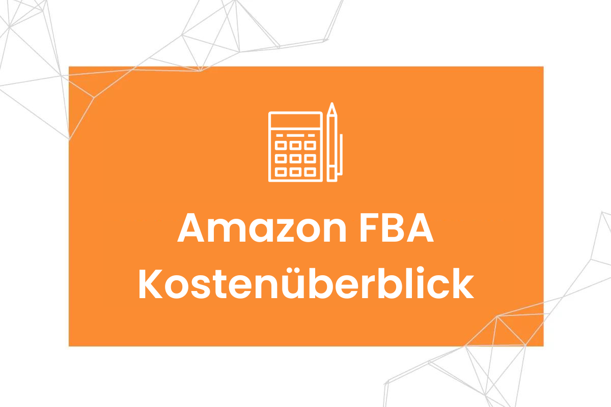 Amazon FBA Gebühren Alle wichtigen Amazon Kosten im Überblick